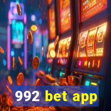 992 bet app